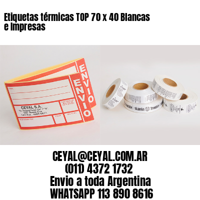 Etiquetas térmicas TOP 70 x 40 Blancas e Impresas