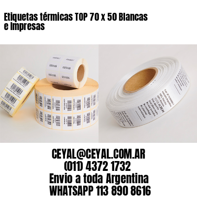 Etiquetas térmicas TOP 70 x 50 Blancas e Impresas