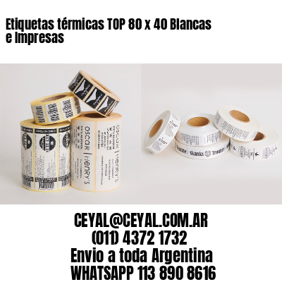 Etiquetas térmicas TOP 80 x 40 Blancas e Impresas