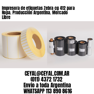 Impresora de etiquetas Zebra cg 412 para Ropa. Producción Argentina. Mercado Libre