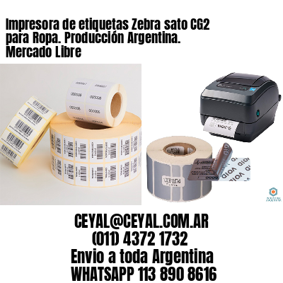 Impresora de etiquetas Zebra sato CG2 para Ropa. Producción Argentina. Mercado Libre