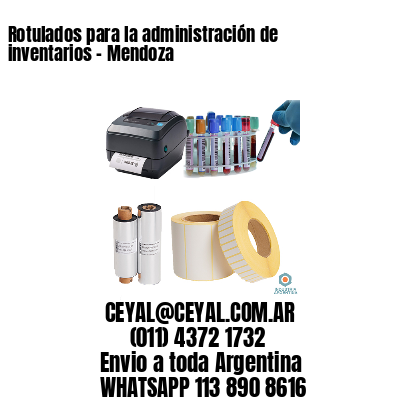 Rotulados para la administración de inventarios – Mendoza