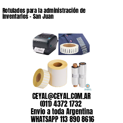 Rotulados para la administración de inventarios – San Juan