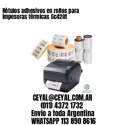 Ròtulos adhesivos en rollos para impesoras tèrmicas Gc420t