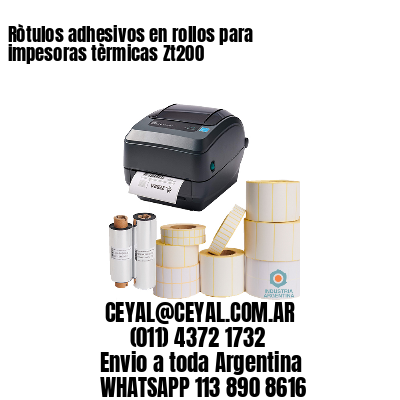 Ròtulos adhesivos en rollos para impesoras tèrmicas Zt200