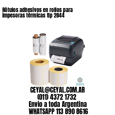 Ròtulos adhesivos en rollos para impesoras tèrmicas tlp 2844