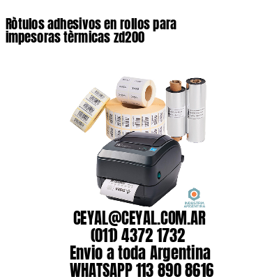 Ròtulos adhesivos en rollos para impesoras tèrmicas zd200