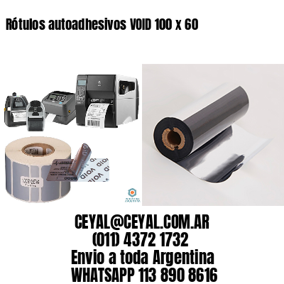 Rótulos autoadhesivos VOID 100 x 60