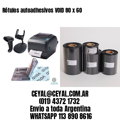 Rótulos autoadhesivos VOID 80 x 60