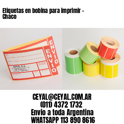 Etiquetas en bobina para imprimir – Chaco