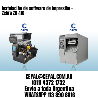 Instalación de software de impresión - Zebra ZD 410