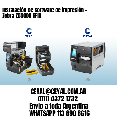 Instalación de software de impresión - Zebra ZD500R RFID