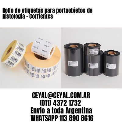 Rollo de etiquetas para portaobjetos de histología – Corrientes