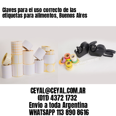Claves para el uso correcto de las etiquetas para alimentos, Buenos Aires