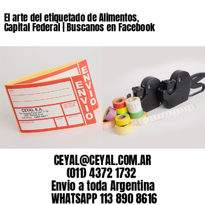 El arte del etiquetado de Alimentos, Capital Federal | Buscanos en Facebook