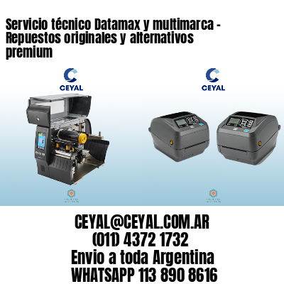 Servicio técnico Datamax y multimarca – Repuestos originales y alternativos premium