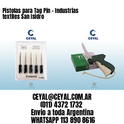 Pistolas para Tag Pin – Industrias textiles San Isidro