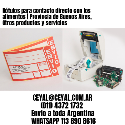 Rótulos para contacto directo con los alimentos | Provincia de Buenos Aires,  Otros productos y servicios