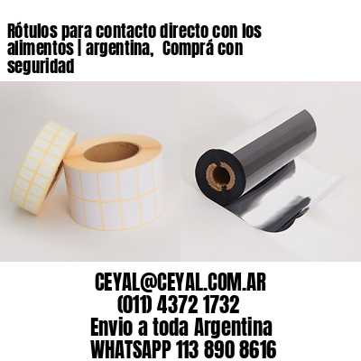 Rótulos para contacto directo con los alimentos | argentina,  Comprá con seguridad