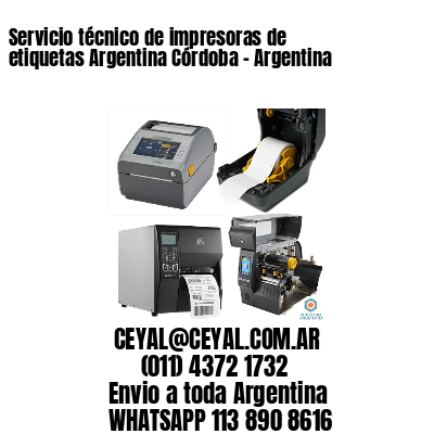 Servicio técnico de impresoras de etiquetas Argentina Córdoba - Argentina