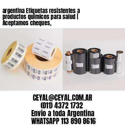 argentina Etiquetas resistentes a productos químicos para salud | Aceptamos cheques,