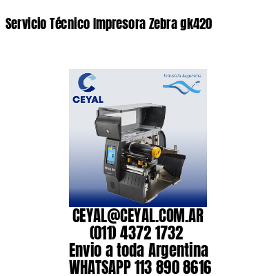 Servicio Técnico Impresora Zebra gk420