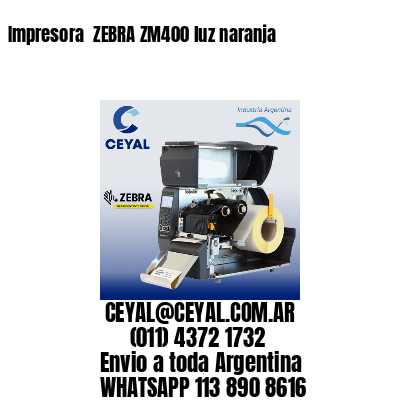 Impresora  ZEBRA ZM400 luz naranja