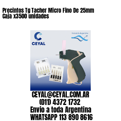 Precintos Tg Tacher Micro Fino De 25mm Caja x3500 unidades
