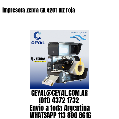 impresora Zebra GK 420T luz roja