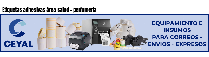 Etiquetas adhesivas área salud - perfumeria