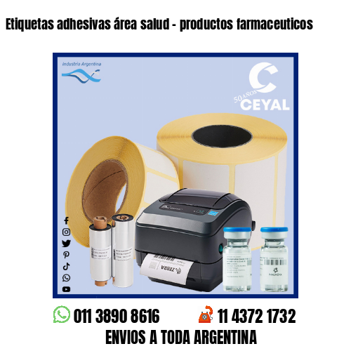Etiquetas adhesivas área salud – productos farmaceuticos