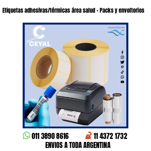 Etiquetas adhesivas/térmicas área salud – Packs y envoltorios