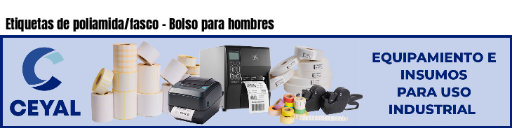 Etiquetas de poliamida/fasco - Bolso para hombres