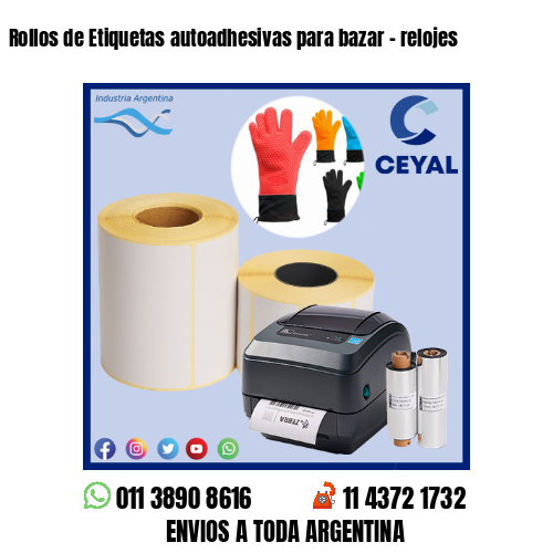 Rollos de Etiquetas autoadhesivas para bazar – relojes