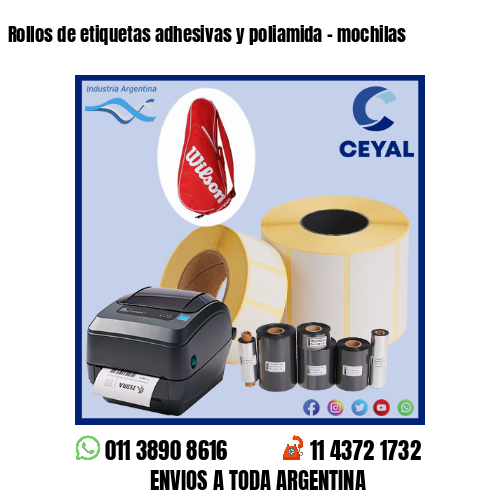 Rollos de etiquetas adhesivas y poliamida – mochilas