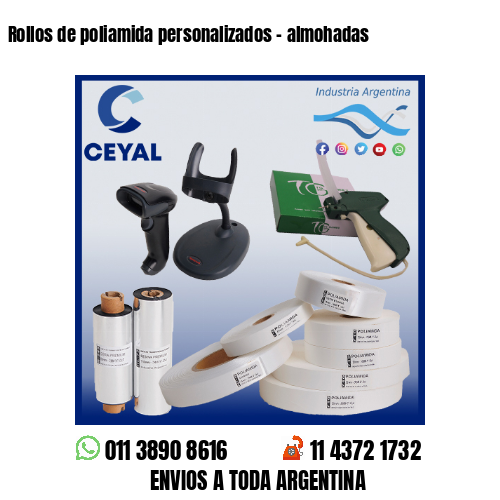 Rollos de poliamida personalizados – almohadas
