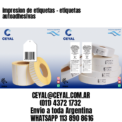 impresion de etiquetas – etiquetas autoadhesivas