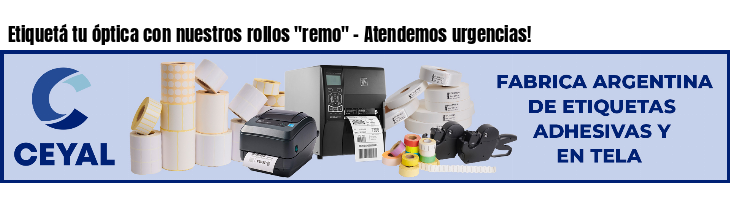 Etiquetá tu óptica con nuestros rollos