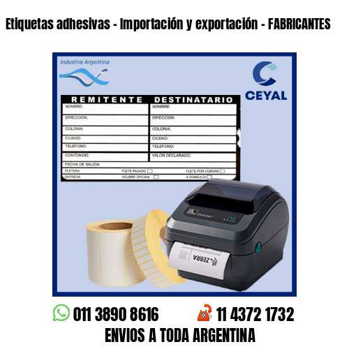 Etiquetas adhesivas – Importación y exportación – FABRICANTES