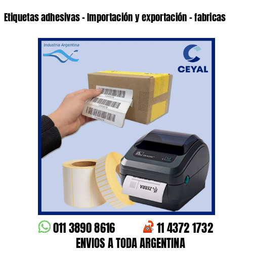 Etiquetas adhesivas – Importación y exportación – fabricas