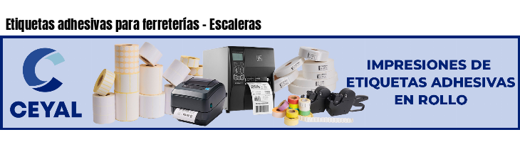 Etiquetas adhesivas para ferreterías - Escaleras