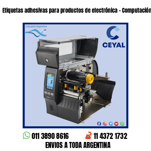 Etiquetas adhesivas para productos de electrónica – Computación