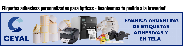Etiquetas adhesivas personalizadas para ópticas - Resolvemos tu pedido a la brevedad!