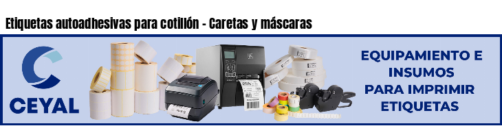 Etiquetas autoadhesivas para cotillón - Caretas y máscaras