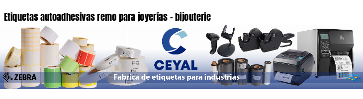 Etiquetas autoadhesivas remo para joyerías - bijouterie