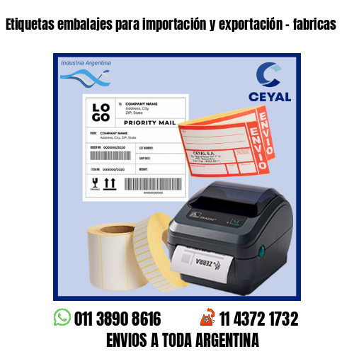 Etiquetas embalajes para importación y exportación – fabricas