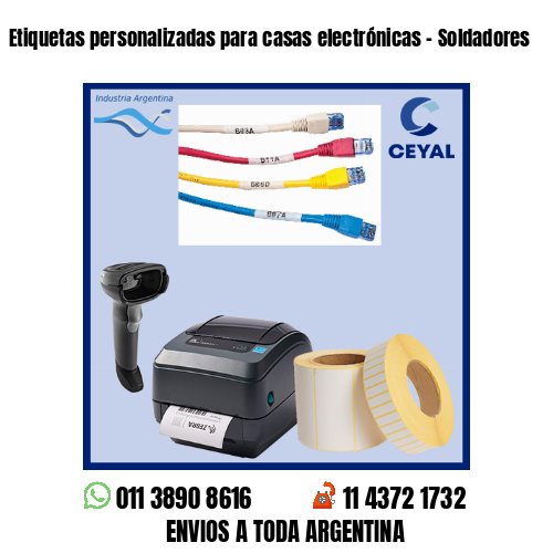 Etiquetas personalizadas para casas electrónicas – Soldadores