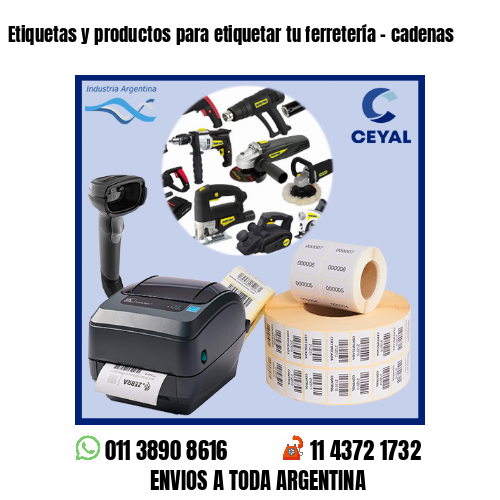 Etiquetas y productos para etiquetar tu ferretería – cadenas