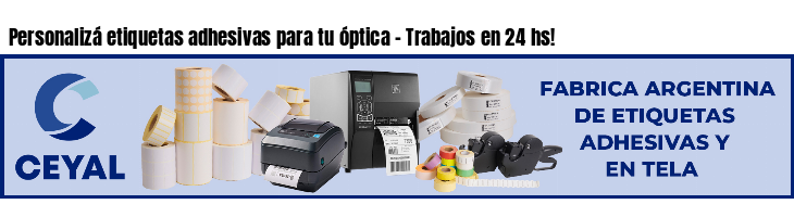 Personalizá etiquetas adhesivas para tu óptica - Trabajos en 24 hs!