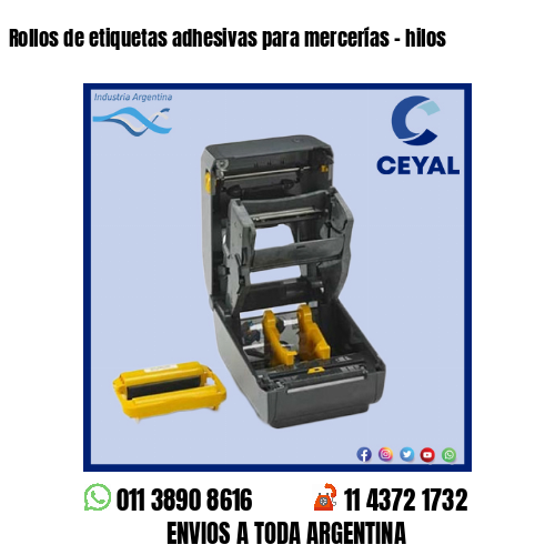 Rollos de etiquetas adhesivas para mercerías – hilos